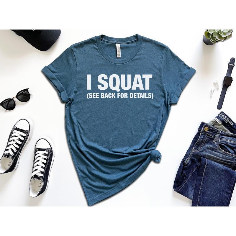 I Squat See Back For Details, Women Fitness Shirt, Girl Power, Fit Mom, Fitness Shirt, Women Muscle Shirt, Fitness Girl, Womens Gym Shirt J